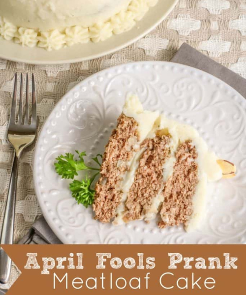 April Fool Meatloaf Cake